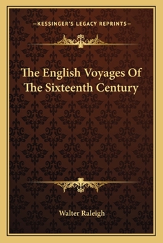 Paperback The English Voyages Of The Sixteenth Century Book