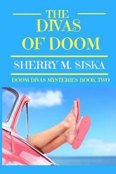 Paperback The Divas of Doom: Doom Divas Book # 2 Book