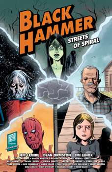 Paperback Black Hammer: Streets of Spiral Book