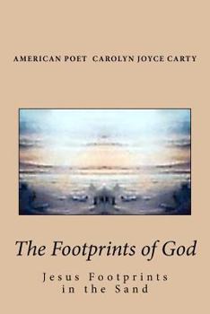 Paperback The Footprints of God: Jesus Footprints in the Sand Book