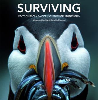 Hardcover Surviving: How Animals Adapt to Their Environments Book