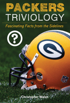 Paperback Packers Triviology: Fascinating Facts from the Sidelines Book