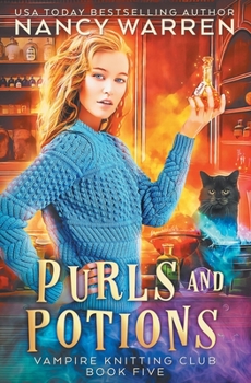Purls and Potions - Book #5 of the Vampire Knitting Club