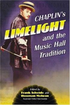 Paperback Chaplin's "Limelight" and the Music Hall Tradition Book