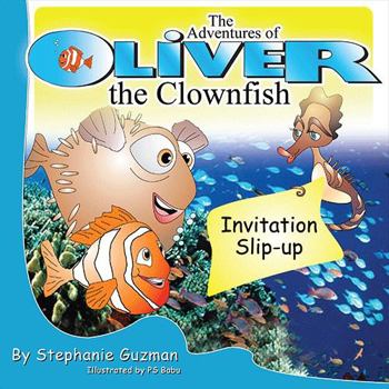 The Adventures of Oliver the Clownfish: Invitation Slip Up