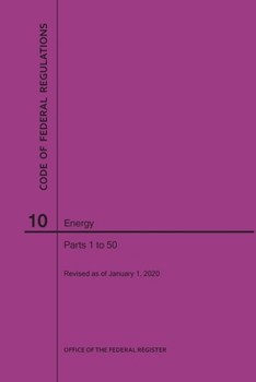 Paperback Code of Federal Regulations Title 10, Energy, Parts 1-50, 2020 Book