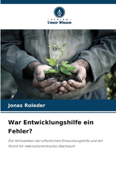 Paperback War Entwicklungshilfe ein Fehler? [German] Book