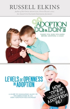 Paperback Levels of Openness in Adoption: 99 Adoption Essentials Book