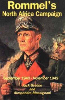 Rommel's North Africa Campaign: September 1940 - November 1942 (Great Campaigns) - Book  of the Great Campaigns