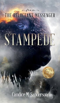 Hardcover From the Reluctant Messenger: Stampede Book