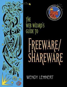 Paperback The Web Wizard's Guide to Freeware and Shareware Book