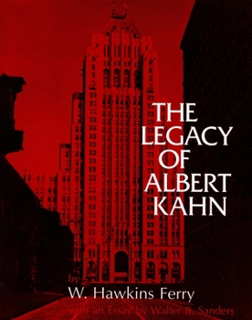 The Legacy Of Albert Kahn (Great Lakes Books) - Book  of the Great Lakes Books Series