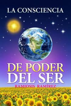 Paperback La Consciencia De Poder Del Ser [Spanish] Book