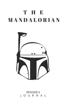 The Mandalorian JOURNAL: Baby Yoda Themed Gift for Series Fans