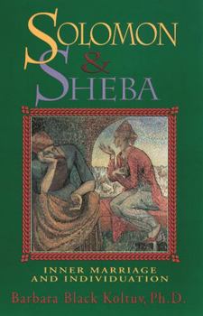 Paperback Solomon and Sheba: Inner Marriage and Individuation Book