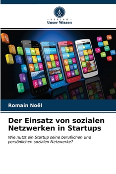 Paperback Der Einsatz von sozialen Netzwerken in Startups [German] Book