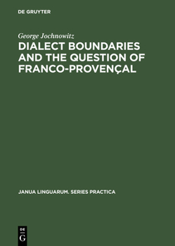 Hardcover Dialect Boundaries and the Question of Franco-Provençal Book