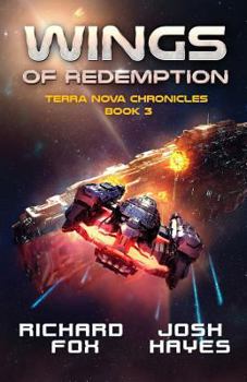 Wings of Redemption - Book #3 of the Terra Nova Chronicles