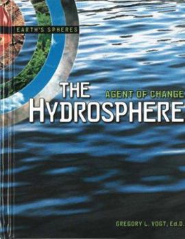 Library Binding The Hydrosphere: Agent of Change Book