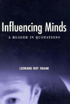 Paperback Influencing Minds: A Reader in Quotations Book