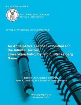 Paperback BLS Working Papers: An Anticipative Feedback Solution for the Infinite-Horizon Book