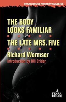 Paperback The Body Looks Familiar / The Late Mrs. Five Book