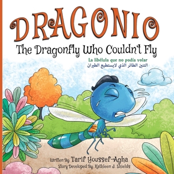 Paperback DRAGONIO, The Dragonfly Who Couldn't Fly Book