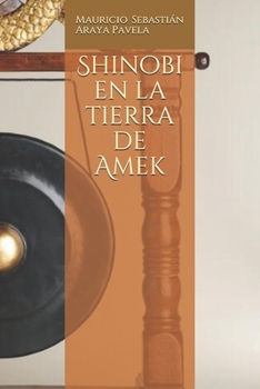 Paperback Shinobi en la tierra de Amek [Spanish] Book