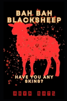 Paperback Baa Baa Blacksheep: Have you any Skin? Book