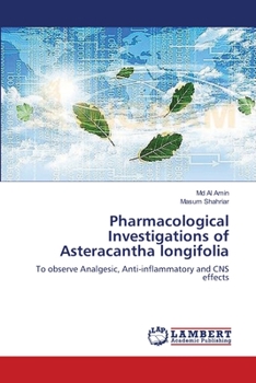 Paperback Pharmacological Investigations of Asteracantha longifolia Book