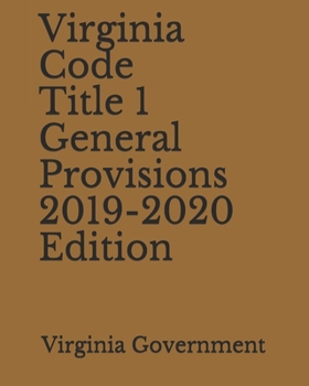 Paperback Virginia Code Title 1 General Provisions 2019-2020 Edition Book