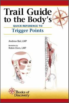 Paperback Trail Guide to the Body's Quick Reference to Trigger Points Book
