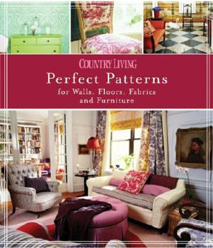 Hardcover Country Living Perfect Patterns for Walls, Floors, Fabrics and Furniture Book