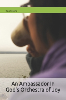 Paperback An Ambassador in God's Orchestra of Joy Book