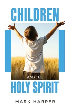 Paperback Children and the Holy Spirit Book
