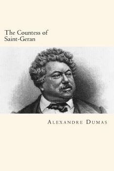 The Countess of Saint-Geran - Book #14 of the Celebrated Crimes