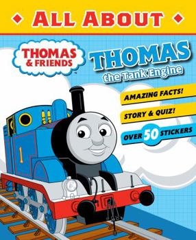 Hardcover All About Thomas the Tank Engine (Thomas & Friends) Book