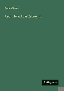 Paperback Angriffe auf das Erbrecht [German] Book