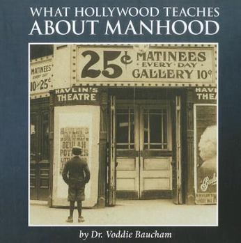 Audio CD What Hollywood Teaches about Manhood Book