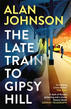 Paperback The Late Train to Gipsy Hill Book