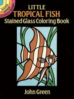 Paperback Little Tropical Fish Stained Glass Coloring Book