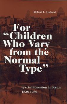 Hardcover For "Children Who Vary from the Normal Type" Book