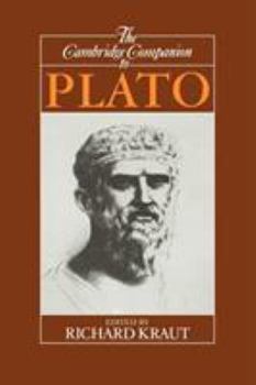 The Cambridge Companion to Plato - Book  of the Cambridge Companions to Philosophy