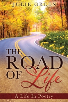 Paperback The ROAD OF Life: A Life In Poetry Book