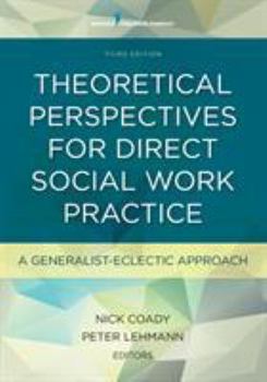 Paperback Theoretical Perspectives for Direct Social Work Practice: A Generalist-Eclectic Approach Book