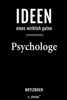Notizbuch für Psychologen / Psychologe / Psychologin: Originelle Geschenk-Idee [120 Seiten liniertes  blanko Papier] (German Edition)