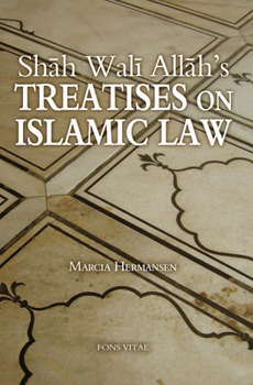Paperback Shah Wali Allah's Treatises on Islamic Law Book