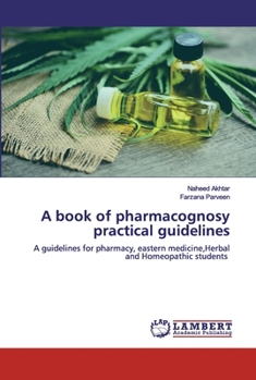 Paperback A book of pharmacognosy practical guidelines Book