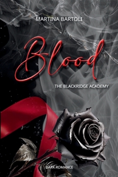 Paperback BLOOD - The Blackridge Academy [Italian] Book
