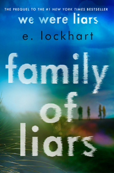 Hardcover Family of Liars: The Prequel to We Were Liars Book